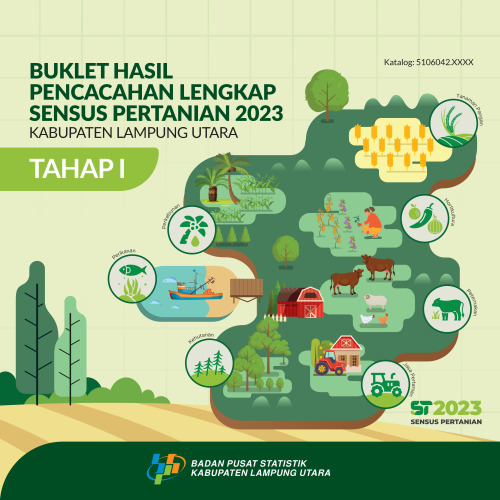 Booklet Hasil Pencacahan Lengkap Sensus Pertanian 2023 - Tahap I Kabupaten Lampung Utara